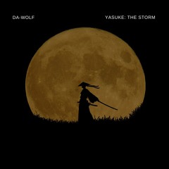 YASUKE : THE STORM (PROD BY PREMISE ON THE BEAT)