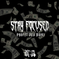 Stay Focused