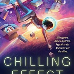 [READ] EPUB 💙 Chilling Effect: A Novel by Valerie Valdes [PDF EBOOK EPUB KINDLE]