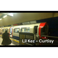 Lil Kez - Curtisy