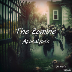 The Zombie Apocalypse