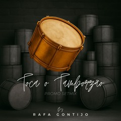 TOCA O TAMBORZÃO - PROMO SETMIX (2 ANOS DE CARREIRA)