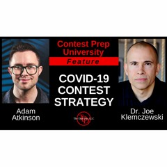 CONTEST PREP UNIVERSITY - FEATURE: COVID-19 CONTEST STRATEGY