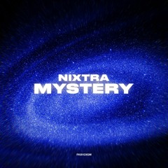 NIXTRA - Mystery (Extended Mix)