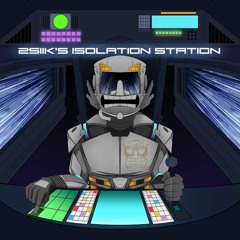 2SiiK's Isolation Station