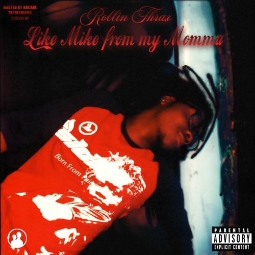 rollinthrax - like mike from my momma (kaire n9ck isaiahsxx) [tryingmdma codenyne]