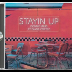 Donnie Mars & Diana Cortez - Stayin Up