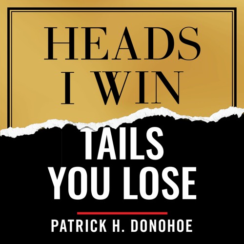 Stream Paradigm Life | Listen to Heads I Win, Tails You Lose - Full Book  playlist online for free on SoundCloud
