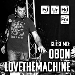 Feed Your Head Guest Mix: Obon LOVETHEMACHINE
