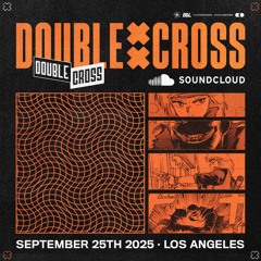 B&L DOUBLE CROSS - LIVE SETS [9.25.25]