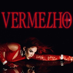 Vermelho (Eduardo BRAVA QUERO TE DAR Mash)