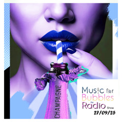 Music for Bubbles 27th September 2025