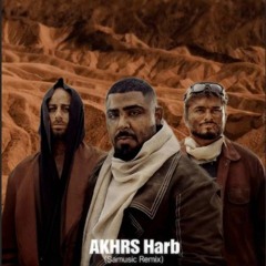 Akhras - Harb (Samusic Remix) الأخرس حرب ريمكس