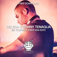 FREE DOWNLOAD: Celeda & Danny Tenaglia - Be Yourself (Mike Isai Edit) [PAF097]