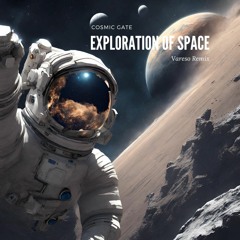 Cosmic Gate - Exploration Of Space (Vareso Remix)