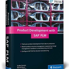 [ACCESS] EBOOK EPUB KINDLE PDF SAP PLM (Product Lifecycle Management) Product Develop