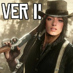 RDR2 x Dixie [House Building Song x Be Happy] Version II