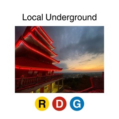 Local Underground RDG Guest Mix Series