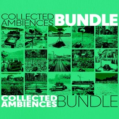 Collected Ambiences Series - Merged Previews