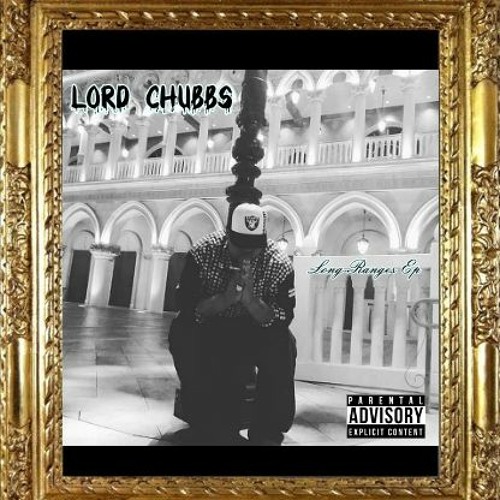 Lord Chubbs - Long Ranges Ep