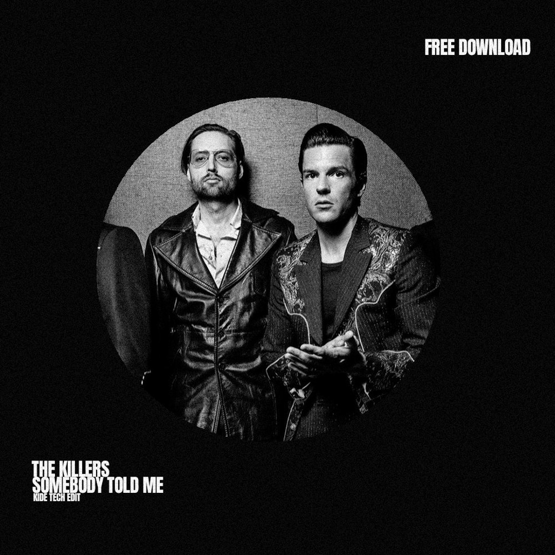 Stream The Killers - Somebody Told Me (Kide Edit) FREE DOWNLOAD by