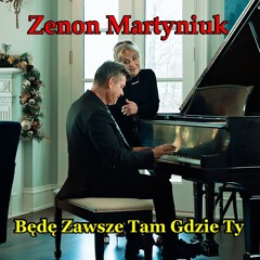 Będę Zawsze Tam Gdzie Ty