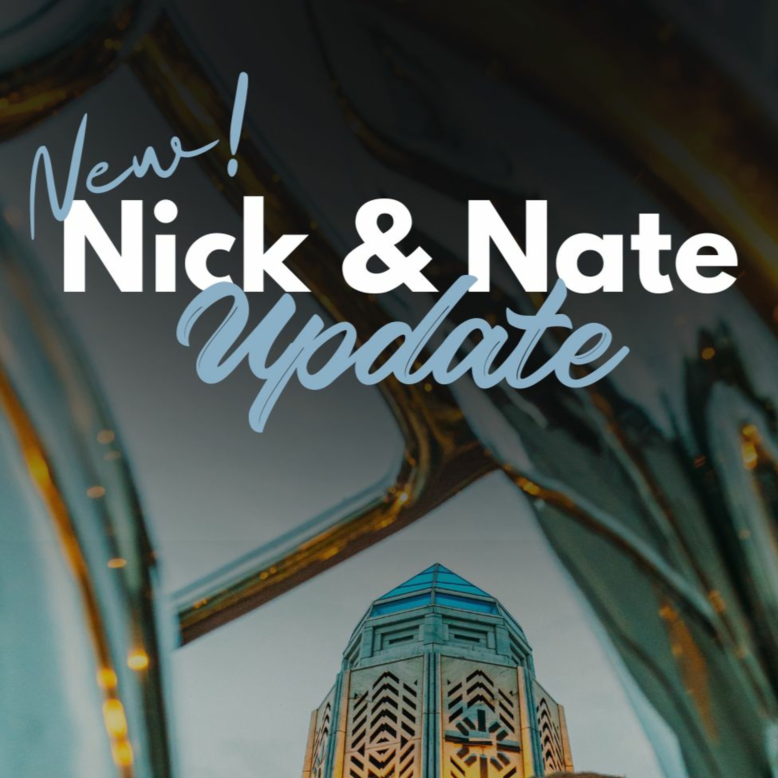 cover of episode Nick and Nate Update - Episode 7 - Ready to Run?