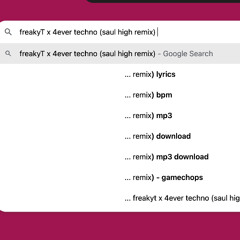 freaky t x 4ever techno (saul high remix)