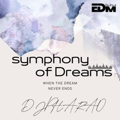 SYMPHONY OF DREAMS