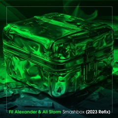 Fil Alexander & Ali Storm - Smashbox (2023 Refix)