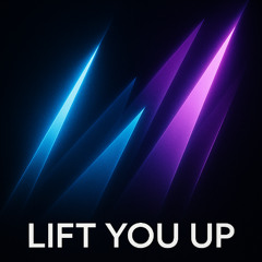 Lift You Up