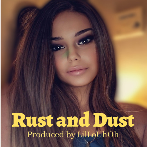 Rust and Dust