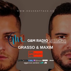 G&M Radio Sessions - Episode 222 - Grasso & Maxim