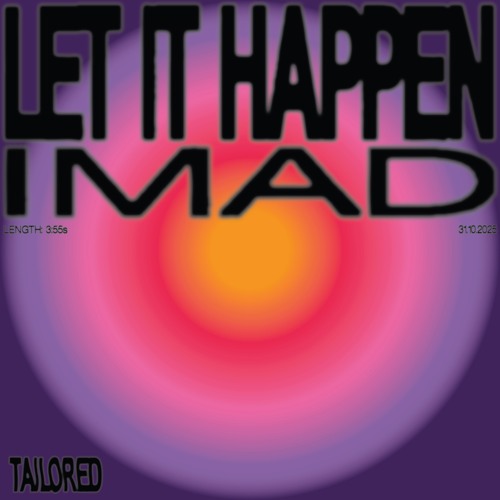 Imad - Let It Happen (Out Now On All Streaming Platforms)