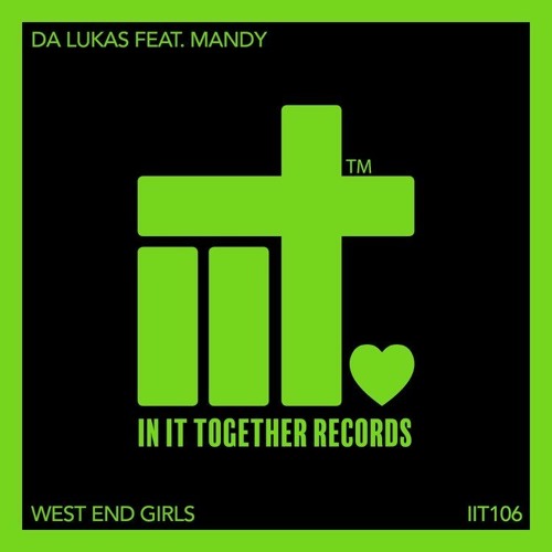 OUT NOW Da Lukas Feat Mandy - West End Girls (SNIP)