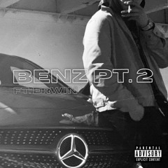 BENZ PT 2 FT. ERWIN (prod. by Yung Pear )