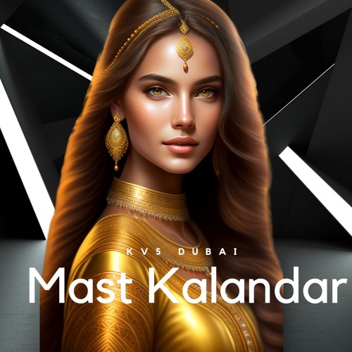 KV5 Dubai - Mast Kalandar (ft Preety Bhalla)