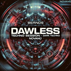 Bernds Dawless Sessions #2 w/ ANIDOXA