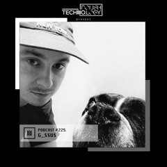 Polish Techno.logy | Podcast #225 | G_ssus