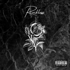 Reckless