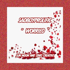 SADBOYPROLIFIC - Worried (prod. Mental)