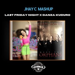 Last Friday Night x Danza Kuduro - LaBiblio(JHAY C Mashup)