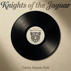 Dj Rolando - Knight of the Jaguar ( Carlos Alvarez Edit)
