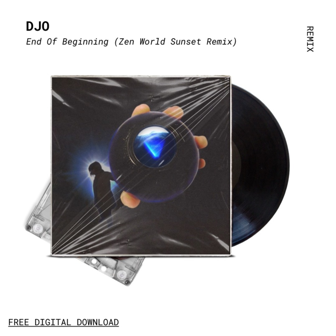 Stream DJO - End Of Beginning (Zen World Sunset Remix) by Zen