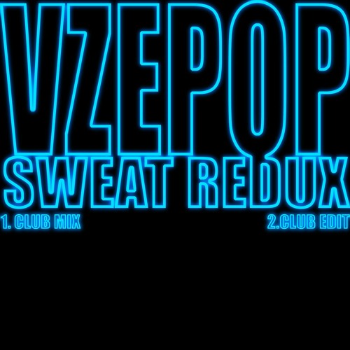 Sweat Redux Club Mix