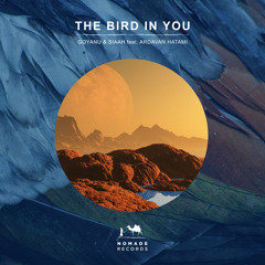 The Bird In You (feat. Ardavan Hatami)