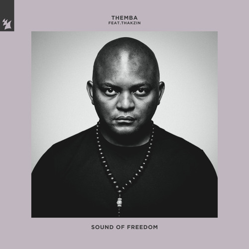 THEMBA feat. Thakzin - Sound Of Freedom