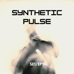 SYNTHETIC PULSE EP5/SE1
