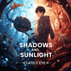 Shadows and Sunlight (Radio Edit)