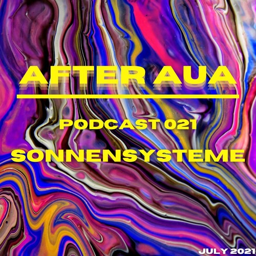 After Aua 021 presented by Sonnensysteme
